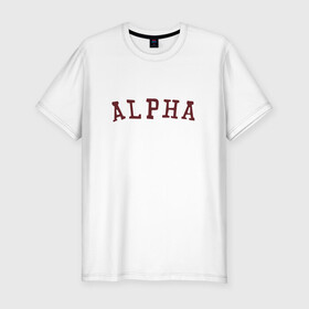 Мужская футболка хлопок Slim с принтом ALPHA в Тюмени, 92% хлопок, 8% лайкра | приталенный силуэт, круглый вырез ворота, длина до линии бедра, короткий рукав | Тематика изображения на принте: alpha | альфа | кб | клуб романтики | макс | оборотень