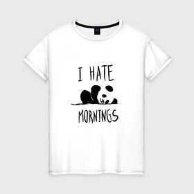 Женская футболка хлопок с принтом Ненавижу утро в Тюмени, 100% хлопок | прямой крой, круглый вырез горловины, длина до линии бедер, слегка спущенное плечо | i hate | morning | mornings | panda | pandas | sleep | sleeping | забавная | люблю спать | маленькая | милая | настроение | не высыпаюсь | не люблю | ненавижу | отдых | панда | пандочка | панды | рисунок | смешная | спит | спящая
