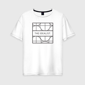 Женская футболка хлопок Oversize с принтом Idealist в Тюмени, 100% хлопок | свободный крой, круглый ворот, спущенный рукав, длина до линии бедер
 | cmyk | design | designer | illustrator | photoshop | rgb | дезигнер | дизайн | дизанер | ргб