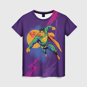 Женская футболка 3D с принтом Superman в Тюмени, 100% полиэфир ( синтетическое хлопкоподобное полотно) | прямой крой, круглый вырез горловины, длина до линии бедер | man | steel | superman | vdzajul | супермен | супермэн
