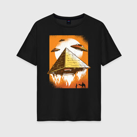 Женская футболка хлопок Oversize с принтом Пирамиды и НЛО в Тюмени, 100% хлопок | свободный крой, круглый ворот, спущенный рукав, длина до линии бедер
 | alien | aliens | pyramid | ufo | бедуин | верблюд | древняя | египет | инопланетяне | корабли | космические | летающая тарелка | летающие тарелки | марсиане | нло | пирамида | пирамиды | поставили | построили