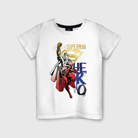 Детская футболка хлопок с принтом HERO в Тюмени, 100% хлопок | круглый вырез горловины, полуприлегающий силуэт, длина до линии бедер | man | steel | superman | vdzajul | супермен | супермэн