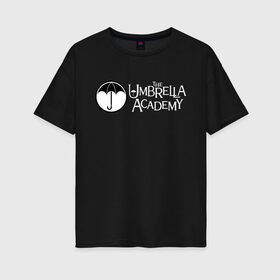 Женская футболка хлопок Oversize с принтом Академия Амбрелла в Тюмени, 100% хлопок | свободный крой, круглый ворот, спущенный рукав, длина до линии бедер
 | the umbrella academy | umbrella | академия амбрелла | амбрелла | герб | зонтик