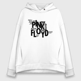 Женское худи Oversize хлопок с принтом PINK FLOYD в Тюмени, френч-терри — 70% хлопок, 30% полиэстер. Мягкий теплый начес внутри —100% хлопок | боковые карманы, эластичные манжеты и нижняя кромка, капюшон на магнитной кнопке | floyd | pink | rock | группа | музыка | пинк | рок | флойд