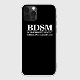 Чехол для iPhone 12 Pro Max с принтом BDSM в Тюмени, Силикон |  | Тематика изображения на принте: 2020 | бизнес | интерент прикол | любовь | маркетинг | мем | мемы | надпись | прикол | смех | текст | фраза
