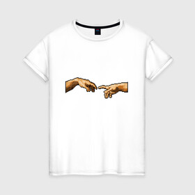 Женская футболка хлопок с принтом Сотворение Пикселей в Тюмени, 100% хлопок | прямой крой, круглый вырез горловины, длина до линии бедер, слегка спущенное плечо | искусство | картина | пиксель арт | прикол | прикольная картинка | руки | сотворение адама