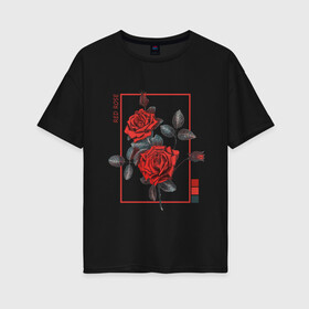 Женская футболка хлопок Oversize с принтом Red Rose в Тюмени, 100% хлопок | свободный крой, круглый ворот, спущенный рукав, длина до линии бедер
 | flowers | wisteria flowers | букет | природа | растения | ретро | роза | цветок | цветы