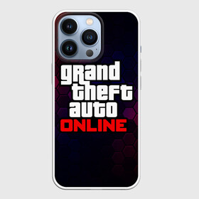 Чехол для iPhone 13 Pro с принтом GTA ONLINE   ГТА ОНЛАЙН в Тюмени,  |  | andreas | auto | game | games | grand | gta | gta 5 | gta online | gta5 | gtaonline | logo | online | san | theft | unf | автоугонщик | андреас | великий | гта | гта 5 | гта онлайн | гта5 | гтаонлайн | игра | игры | лого | логотипы | онлайн | пеф