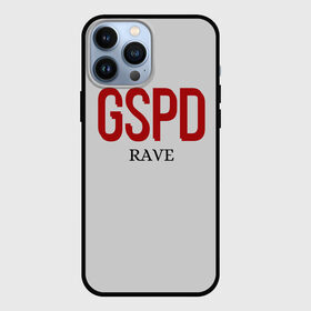 Чехол для iPhone 13 Pro Max с принтом GSPD rave в Тюмени,  |  | Тематика изображения на принте: gspd | music | rave | гспд | гспд.
