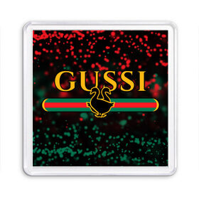Магнит 55*55 с принтом GUSSI / ГУСИ в Тюмени, Пластик | Размер: 65*65 мм; Размер печати: 55*55 мм | anti | antibrand | brand | fashion | gucci | gusi | gussi | logo | meme | memes | анти | антибренд | бренд | гуси | гуччи | забавные | лого | логотип | мем | мемы | мода | прикол | приколы | прикольные | символ