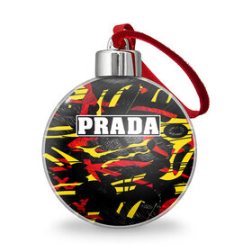 Ёлочный шар с принтом PRADA в Тюмени, Пластик | Диаметр: 77 мм | prada | prada gang | prada style | prada принт | prada футболка | парада стиль | прада | прада принт | прада футболка