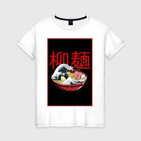 Женская футболка хлопок с принтом Рамэн в Тюмени, 100% хлопок | прямой крой, круглый вырез горловины, длина до линии бедер, слегка спущенное плечо | food | еда | иероглифы | кухня | рамен | рамэн | япония | японские символы
