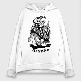 Женское худи Oversize хлопок с принтом Love forever! в Тюмени, френч-терри — 70% хлопок, 30% полиэстер. Мягкий теплый начес внутри —100% хлопок | боковые карманы, эластичные манжеты и нижняя кромка, капюшон на магнитной кнопке | Тематика изображения на принте: bones | jaw | love | skeleton | skull | teeth | unity | единство | зубы | кости | любовь | пасть | скелет | череп