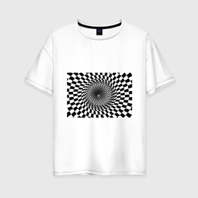 Женская футболка хлопок Oversize с принтом иллюзия в Тюмени, 100% хлопок | свободный крой, круглый ворот, спущенный рукав, длина до линии бедер
 | воронка | иллюзия | студентам | тоннель | шахматы