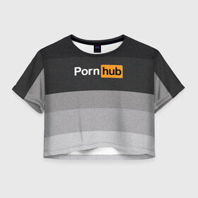 Женская футболка Crop-top 3D с принтом Pornhub в Тюмени, 100% полиэстер | круглая горловина, длина футболки до линии талии, рукава с отворотами | brazzers | hub | бразерс | браззерс
