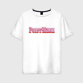 Женская футболка хлопок Oversize с принтом Kill Bill - Pussy Wagon в Тюмени, 100% хлопок | свободный крой, круглый ворот, спущенный рукав, длина до линии бедер
 | kill bill | pickup | pussy | pussy wagon | tarantino | wagon | квентин тарантино | пикап | пусси вагон | тарантино