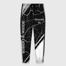Мужские брюки 3D с принтом Directed by ROBERT B. WEIDE в Тюмени, 100% полиэстер | манжеты по низу, эластичный пояс регулируется шнурком, по бокам два кармана без застежек, внутренняя часть кармана из мелкой сетки | Тематика изображения на принте: 