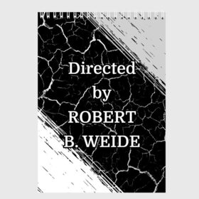 Скетчбук с принтом Directed by ROBERT B. WEIDE в Тюмени, 100% бумага
 | 48 листов, плотность листов — 100 г/м2, плотность картонной обложки — 250 г/м2. Листы скреплены сверху удобной пружинной спиралью | Тематика изображения на принте: directed | directed by | mem | meme | memes | robert | weide | бай | вейд | вейде | директ | директед | заставка | интернет | кино | мем | мемы | прикол | приколы | режиссер | роберт | титры | фильмы | юмор