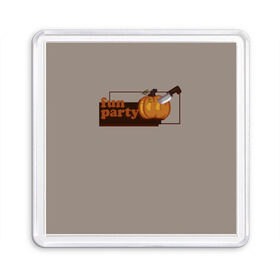 Магнит 55*55 с принтом fun party в Тюмени, Пластик | Размер: 65*65 мм; Размер печати: 55*55 мм | Тематика изображения на принте: 