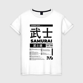 Женская футболка хлопок с принтом КИБЕРПАНК,SAMURAI,САМУРАЙ, в Тюмени, 100% хлопок | прямой крой, круглый вырез горловины, длина до линии бедер, слегка спущенное плечо | samurai | бусидо | иероглифы | киберпанк | самурай | символы | сэнгоку дзидай | японский