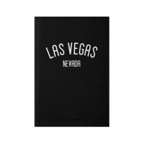 Обложка для паспорта матовая кожа с принтом LAS VEGAS в Тюмени, натуральная матовая кожа | размер 19,3 х 13,7 см; прозрачные пластиковые крепления | america | las vegas | nevada | states | usa | америка | лас вегас | невада | сша | штаты