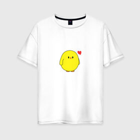 Женская футболка хлопок Oversize с принтом Цыпленок в Тюмени, 100% хлопок | свободный крой, круглый ворот, спущенный рукав, длина до линии бедер
 | love | любовь | милый | мультик | птица | птичка | сердечко | утенок | цыпленок