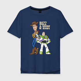 Мужская футболка хлопок Oversize с принтом Buzz&Woody в Тюмени, 100% хлопок | свободный крой, круглый ворот, “спинка” длиннее передней части | buzz lightyear | disney | pixar | toy story | vdkimel | woody | базз лайтер | вуди | дисней | история игрушек | пиксар