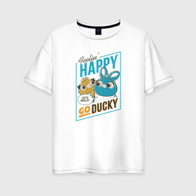 Женская футболка хлопок Oversize с принтом Ducky в Тюмени, 100% хлопок | свободный крой, круглый ворот, спущенный рукав, длина до линии бедер
 | disney | ducky | pixar | toy story | vdkimel | дисней | история игрушек | пиксар