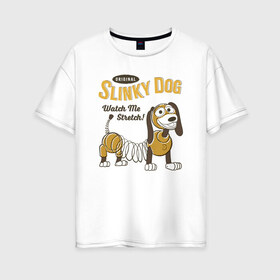Женская футболка хлопок Oversize с принтом Slinky Dog в Тюмени, 100% хлопок | свободный крой, круглый ворот, спущенный рукав, длина до линии бедер
 | Тематика изображения на принте: disney | pixar | slinky dog | toy story | vdkimel | дисней | история игрушек | пиксар