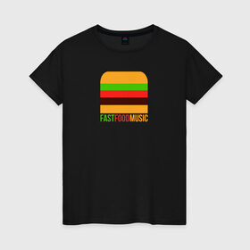 Женская футболка хлопок с принтом Fast Food Music в Тюмени, 100% хлопок | прямой крой, круглый вырез горловины, длина до линии бедер, слегка спущенное плечо | drill | fast | ffm | food | music | rap | trap | мьюзик | русский | рэп | фаст | фуд