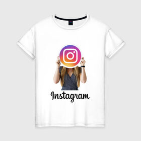 Женская футболка хлопок с принтом Instagram в Тюмени, 100% хлопок | прямой крой, круглый вырез горловины, длина до линии бедер, слегка спущенное плечо | 