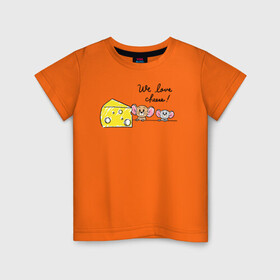 Детская футболка хлопок с принтом We love cheese! в Тюмени, 100% хлопок | круглый вырез горловины, полуприлегающий силуэт, длина до линии бедер | nibbles | tom  jerry | tom and jerry | tuffy | vdzabma | джерри | нибблз | таффи | том  джерри | том и джерри