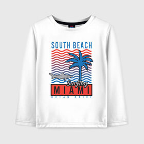 Детский лонгслив хлопок с принтом Miami South Beach в Тюмени, 100% хлопок | круглый вырез горловины, полуприлегающий силуэт, длина до линии бедер | Тематика изображения на принте: beach | miami | акула | майами | майями | маями | море | океан | отдых | пальма | пляж | юг