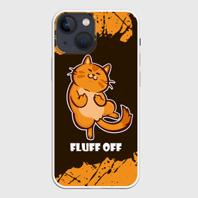 Чехол для iPhone 13 mini с принтом КОТ   FLUFF OFF   Отвали в Тюмени,  |  | cat | cats | fluff | kitten | kitty | off | иди | кот | котенок | котик | котики | коты | котята | кошечка | кошечки | кошка | кошки | мем | мемы | отвали | отстань | пошел | прикол | приколы | уйди