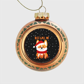 Стеклянный ёлочный шар с принтом Just Call Me Santa в Тюмени, Стекло | Диаметр: 80 мм | 2021 | christmas | happy new year | merry christmas | new year | santa | корги | новый год | праздник | рождество | санта