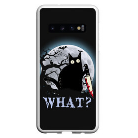 Чехол для Samsung Galaxy S10 с принтом What Cat (Halloween) в Тюмени, Силикон | Область печати: задняя сторона чехла, без боковых панелей | cat | cats | halloween | what | кот | котенок | коты | котяра | кошак | кошка | нож | пушистый | хэллоуин | что