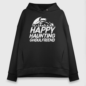 Женское худи Oversize хлопок с принтом Happy Haunting Ghoulfriend в Тюмени, френч-терри — 70% хлопок, 30% полиэстер. Мягкий теплый начес внутри —100% хлопок | боковые карманы, эластичные манжеты и нижняя кромка, капюшон на магнитной кнопке | 31 октября | halloween | halowen | ведьма | день всех святых | джек | костюм | кровь | лого | монстр | надпись | праздник | приведение | призрак | светильник | символ | страшная | тыква | ужасы | хеллоуин | хеллуин