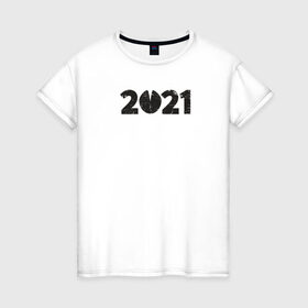 Женская футболка хлопок с принтом 2021 в Тюмени, 100% хлопок | прямой крой, круглый вырез горловины, длина до линии бедер, слегка спущенное плечо | 2021 | бык | год быка | год коровы | новый год | символ года
