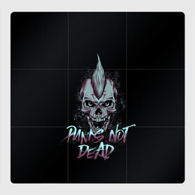 Магнитный плакат 3Х3 с принтом PUNKS NOT DEAD в Тюмени, Полимерный материал с магнитным слоем | 9 деталей размером 9*9 см | anarchy | dead | musick | punk | rock | skull | анархия | музыка | панк | рок | череп
