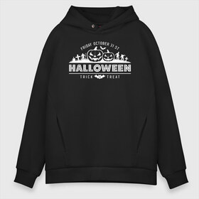 Мужское худи Oversize хлопок с принтом Halloween в Тюмени, френч-терри — 70% хлопок, 30% полиэстер. Мягкий теплый начес внутри —100% хлопок | боковые карманы, эластичные манжеты и нижняя кромка, капюшон на магнитной кнопке | Тематика изображения на принте: 31 октября | halloween | halowen | ведьма | день всех святых | джек | костюм | кровь | лого | монстр | надпись | праздник | приведение | призрак | светильник | символ | страшная | тыква | ужасы | хеллоуин | хеллуин