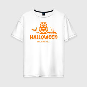 Женская футболка хлопок Oversize с принтом Halloween в Тюмени, 100% хлопок | свободный крой, круглый ворот, спущенный рукав, длина до линии бедер
 | 31 октября | halloween | halowen | ведьма | день всех святых | джек | костюм | кровь | лого | монстр | надпись | праздник | приведение | призрак | светильник | символ | страшная | тыква | ужасы | хеллоуин | хеллуин