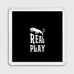 Магнит 55*55 с принтом Real Play - черная пантера в Тюмени, Пластик | Размер: 65*65 мм; Размер печати: 55*55 мм | Тематика изображения на принте: real play | большие кошки | игра | кошки | надпись | пантера