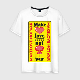 Мужская футболка хлопок с принтом Make love, not war в Тюмени, 100% хлопок | прямой крой, круглый вырез горловины, длина до линии бедер, слегка спущенное плечо. | Тематика изображения на принте: make love not war | война | занимайтесь любовью а не войной | любовь | прикольная надпись