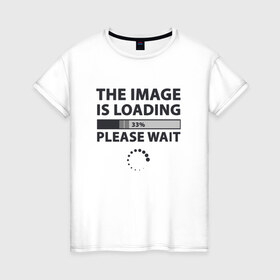 Женская футболка хлопок с принтом image is loading в Тюмени, 100% хлопок | прямой крой, круглый вырез горловины, длина до линии бедер, слегка спущенное плечо | 