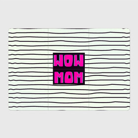Магнитный плакат 3Х2 с принтом WOW MOM (вау мама) в Тюмени, Полимерный материал с магнитным слоем | 6 деталей размером 9*9 см | белый | вау | мама | полоска | прикол | розовый | цитата | черный