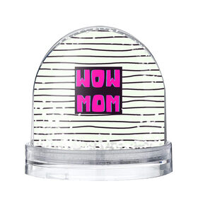 Снежный шар с принтом WOW MOM (вау мама) в Тюмени, Пластик | Изображение внутри шара печатается на глянцевой фотобумаге с двух сторон | белый | вау | мама | полоска | прикол | розовый | цитата | черный