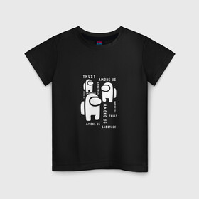 Детская футболка хлопок с принтом Among Us в Тюмени, 100% хлопок | круглый вырез горловины, полуприлегающий силуэт, длина до линии бедер | among us | game | impostor | space | амонг ас | амунг ас | игра | импостер | космос