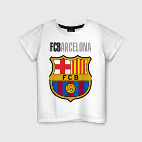Детская футболка хлопок с принтом Barcelona FC в Тюмени, 100% хлопок | круглый вырез горловины, полуприлегающий силуэт, длина до линии бедер | barca | barcelona | club | fc | leo messi | soccer | spanish | барса | барселона | испанский | клуб | лео месси | фк | футбол | футбольный
