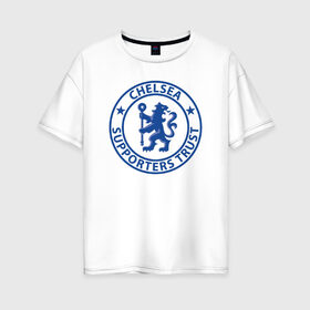 Женская футболка хлопок Oversize с принтом Chelsea FC в Тюмени, 100% хлопок | свободный крой, круглый ворот, спущенный рукав, длина до линии бедер
 | blue | chelsea | club | english | fc | football | london | retirees | soccer | английский | клуб | лондон | пенсионеры | синие | фк | футбол | футбольный | челси