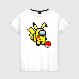 Женская футболка хлопок с принтом Among us Pikachu and Pokeball в Тюмени, 100% хлопок | прямой крой, круглый вырез горловины, длина до линии бедер, слегка спущенное плечо | among us | baby | impostor | kawaii | pika pika | pikachu | pokemon go | there is impostor | амонг ас | девочкам | детям | космические | космонавты | малыш | мальчикам | персонажи | пика пика | пикачу | покемон | предатель среди нас |